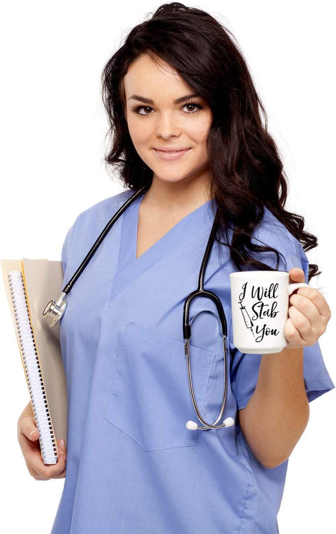 I Will Stab You - Funny Nurse Week + Day Gag Gift Ideas For Coffee Mugs For Nurses - Nursing Graduation Mug Gift and Presents - Nursing Mugs For Nurses Birthday and Cute Coffee Cups For Nursing Gifts!