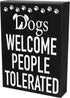 JennyGems Dogs Welcome People Tolerated Sign, 8x6 Inch Hanging Wall Art, American Made, Dog Decor, Dog Gifts, Funny Dog Signs