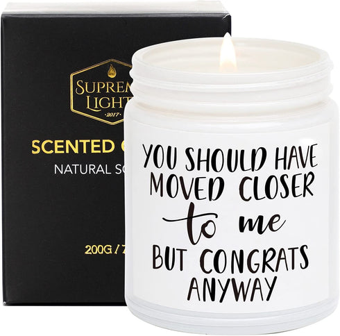 Housewarming Gift for New Home, You Should Have Moved Closer to Me Scented Candle, First Home Gift, Moving Away Gift Ideas for Women and Men (White)