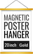 Magnetic Poster Hanger Frame 20 Inch Wide, Gold, Strong Magnet, Premium Wood and Quick Assembly, Wall Hanging Wooden Frame for Posters, Scroll, Picture, Print, 20x28 20x30 20x24