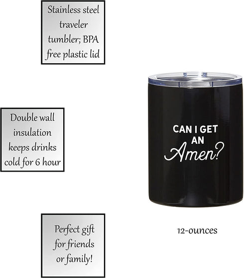 Creative Brands Faithworks - Stainless Steel Insulated Tumbler and Lid, 12-Ounces, Can I Get An Amen