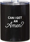 Creative Brands Faithworks - Stainless Steel Insulated Tumbler and Lid, 12-Ounces, Can I Get An Amen