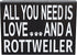 JennyGems All You Need is Love and a Rottweiler Sign, Rottweiler Gifts, Rottweiler Decor, Wall Art, Rottweiler Mom Gifts, Rottweiler Gift Ideas, Rottie Mama, Dog Decor, 8x6 in Wood Wall Hanging