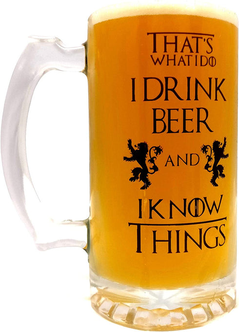 That's What I Do I Drink Beer & I Know Things - Large 16oz Beer Mug - Game of Thrones Inspired - Thick Clear Glass - Perfect Gift