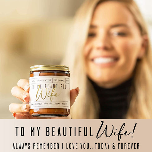 Anniversary ' Gift for Her, Gifts for Anniversary for Wife - "to My Beautiful Wife" Soy Candle, w/ Vanilla, Coconut & Vetiver I 9oz Glass Jar, 50Hr Burn, Made in USA