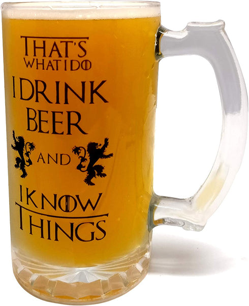 That's What I Do I Drink Beer & I Know Things - Large 16oz Beer Mug - Game of Thrones Inspired - Thick Clear Glass - Perfect Gift