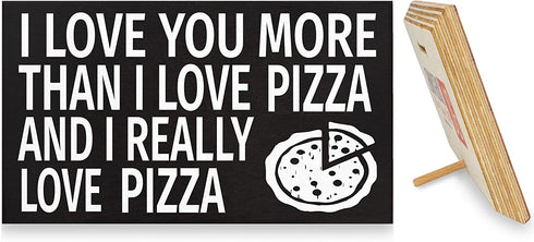 JennyGems I Love You More Than I Love Pizza and I Really Love Pizza, Funny Pizza Gifts, Pizza Kitchen Decor, Pizza Shop Signs, Wall Hanging, 9 1/2 x 5 1/2"