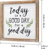 SANY DAYO HOME Today is A Good Day to Have A Good Day Inspirational Sayings Wall Decor Signs 12 x 12 inch Rustic Wood Framed Modern Farmhouse Wall Hanging Art (with Leaves)