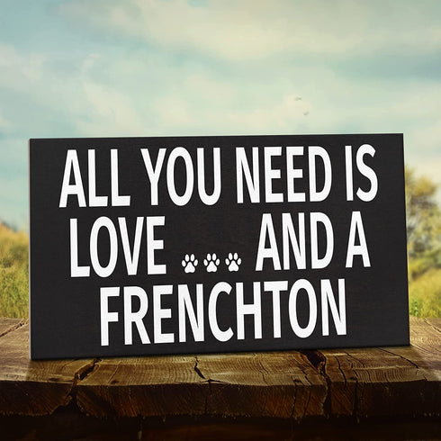 JennyGems All You Need is Love and A Frenchton Wood Sign, 9.5 x 5.5 Inches, Frenchton Gift, Dog Moms, Home Accent Plaque, Wall Hanging Decor, Frenchton Dog Stuff, American Made
