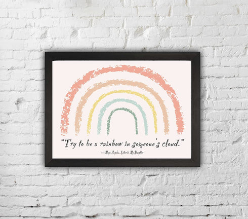 Herzii Prints Maya Angelou Quotes Wall Art Rainbow Decor - Boho Classroom Rainbow Decor, Inspirational Quotes Wall Art, Neutral Rainbow Decor Try To Be A Rainbow Quote Nursery Posters (14x11 UNFRAMED)