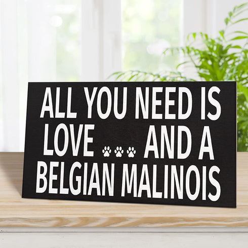 JennyGems Belgian Malinois Sign, All You Need Is Love and a Belgian Malinois, Wood Sign, 9.5x5.5 Inches, Belgian Malinois Mom, Belgian Malinois Gifts, Belgian Malinois Decor, American Made