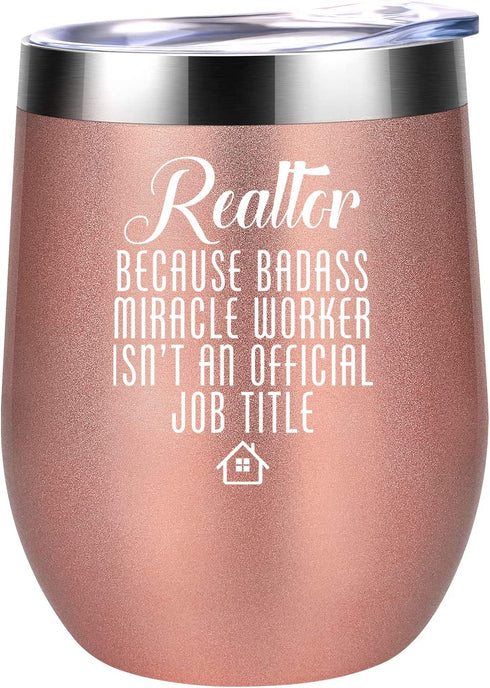 Realtor Gifts for Women, Real Estate Agent Gifts - Funny Gifts for Realtor, Best Realtor - Thank You, Mothers Day, Birthday, Closing Gifts for Realtors, Salesperson, Broker - Coolife Wine Tumbler Cup