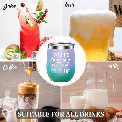 You're Awesome Keep That Up - Thank you, New Job,Mother's Day, Inspirational,Christmas,Funny Birthday Gifts Idea for Women, Coworkers, Employee - 12oz WineTumbler Cup - Multicolor