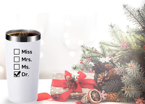 Miss Mrs Ms Dr 20 OZ Tumbler.Thank You Appreciation Doctor Gifts.Birthday,Christmas,Medical Graduation Gifts for Men Women.Dentist,Doctor,Physician Travel Mug(White)