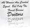 JennyGems All Women Are Created Equal But Only the Finest Become Doctors, 9.5x5.5 Wood Wall Decor, Shelf Sitter, Medical Student Gifts, Doctor Decor, Doctor Gifts, Doctor Signs, American Made