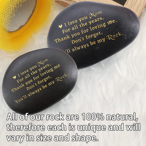 Unique Mom Gifts from Son or Daughter - I love you Mom For all the years, Thank you for loving me, Don't forget, You'll always be my rock - Rare Unique Engraved Stone Gifts for Mom in Thanksgiving