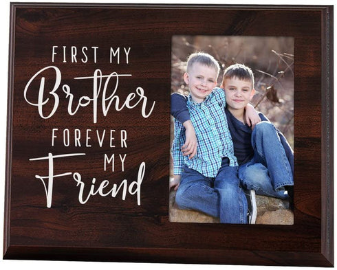 Elegant Signs First My Brother Forever My Friend - Wood Picture Frame Holds 4x6 Photo - Sibling Gift for Adults, Teens, or Kids