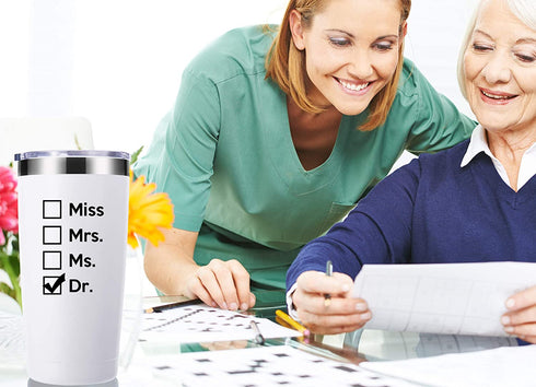 Miss Mrs Ms Dr 20 OZ Tumbler.Thank You Appreciation Doctor Gifts.Birthday,Christmas,Medical Graduation Gifts for Men Women.Dentist,Doctor,Physician Travel Mug(White)