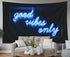 Musesh Blue Neon Tapestry Good Vibes Only Words Glow in The Dark Tapestry for Bedroom Dorm Living Room 80X60 Inch