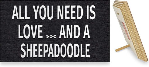 JennyGems Sheepadoodle Sign, All You Need Is Love and a Sheepadoodle, Wood Sign, 9.5x5.5 Inches, Sheepadoodle Mom, Sheepadoodle Gifts, Sheepadoodle Decor, American Made