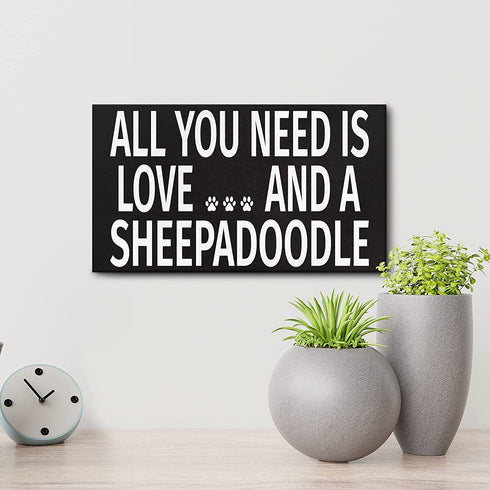 JennyGems Sheepadoodle Sign, All You Need Is Love and a Sheepadoodle, Wood Sign, 9.5x5.5 Inches, Sheepadoodle Mom, Sheepadoodle Gifts, Sheepadoodle Decor, American Made