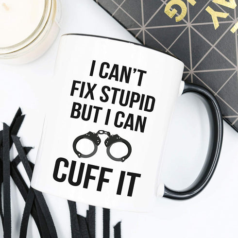 YouNique Designs I Cant Fix Stupid but I Can Cuff It Coffee Cup, 11 Ounces, Police Officer Mug, Correctional Officer Gifts (Black Handle)