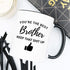 YouNique Designs Funny Brother Mug, 11 Ounces, Brother Gifts from Sister and Brother (Black Handle)