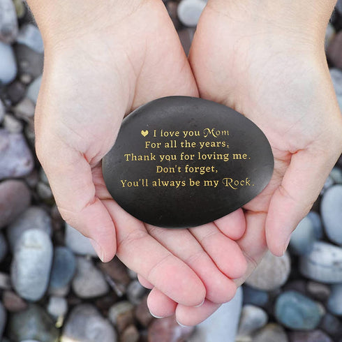 Unique Mom Gifts from Son or Daughter - I love you Mom For all the years, Thank you for loving me, Don't forget, You'll always be my rock - Rare Unique Engraved Stone Gifts for Mom in Thanksgiving
