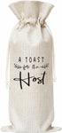 A Toast For The Host Wine Bag, Gift for Bridal Shower Housewarming Party, Gifts for Holiday Hostess Women Wedding Girls Night Burlap Bag €“ 1 Pc(host 002)