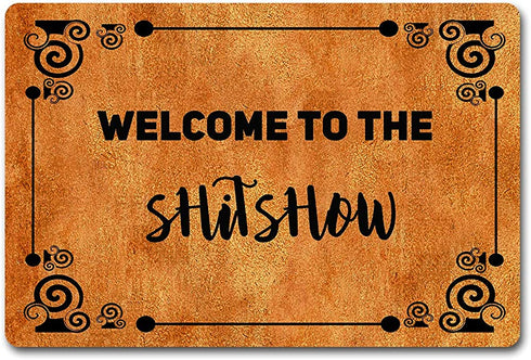 Funny Doormat Welcome to The Shitshow Entrance Floor/Outdoor/Indoor/Front Door Mat Bathroom/Kitchen Rugs Personalized Monogram Welcome Mat 23.6"(W) X 15.7"(L) Machine Washable Mat