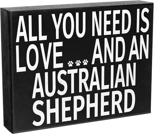 JennyGems All You Need Is Love and an Australian Shepherd Sign, Australian Shepherd Gifts, Australian Shepherd Decor, Australian Shepherd Mom, 8x6 in Wood Wall Hanging