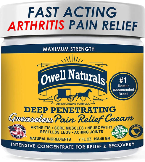 OWELL NATURALS Arthritis Pain Relief Cream 7 oz, Maximum Strength Deep Penetrating Relieving for Aches, Neuropathy, Joint, Muscle, Back, Knee, Feet, Hand, Ankle, Restless Legs, Shoulder