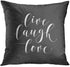 Emvency Throw Pillow Cover Her Gray Live Laugh Love Grey Saying Decorative Pillow Case Home Decor Square 16 x 16 Inch Pillowcase