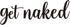 Qmetalart Bathroom Wall Decor Metal Letters for Home Black Words Signs Wall Decorations Get Naked for House Warming, Wedding, Anniversary and Bridal Shower Gifts