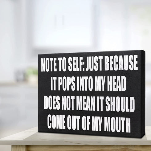JennyGems Funny Sarcastic Sign, Funny Home Decorations Sign, Note To Self: Just Because It Pops Into My Head Does Not Mean It Should Come Out Of My Mouth, Funny Gifts Decorative Wall Art Sign, Desk Decor, Cubicle Signs, Gifts for Coworkers