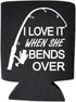 I Love It When She Bends Over Funny Can Cooler - Fishing Beer Coolie - Multiple Color Variations - Perfect Fisherman Gift (Black)