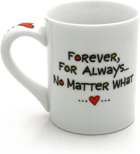 Our Name is Mud œForever Friend? Cuppa Doodle Porcelain Mug, 16 oz.