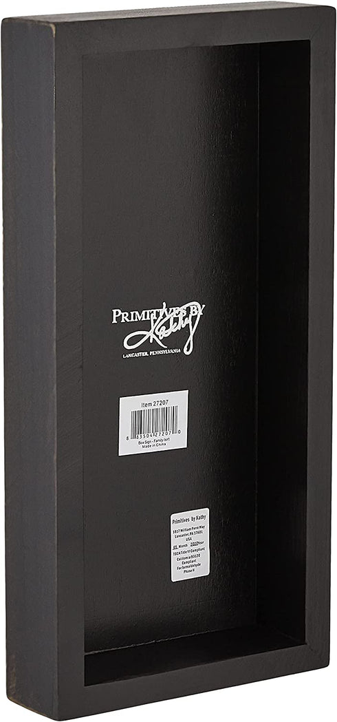 Primitives by Kathy 27207 Classic Box Sign, 6" x 12", Family Isn't