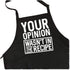 ApronMen, Your Opinion BBQ Grill Adjustable Apron for Men, Black, One Size