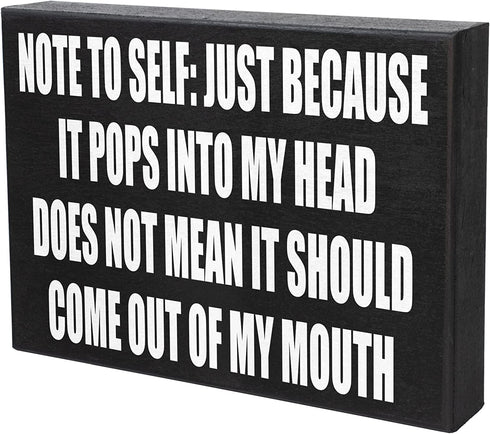 JennyGems Funny Sarcastic Sign, Funny Home Decorations Sign, Note To Self: Just Because It Pops Into My Head Does Not Mean It Should Come Out Of My Mouth, Funny Gifts Decorative Wall Art Sign, Desk Decor, Cubicle Signs, Gifts for Coworkers