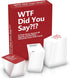 WTF Did You Say A Party Game Against All Dignity and Morality Full Game, XL Set of 594 Cards