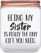Funny Sister Gifts- Birthday Gifts for Sister- Gifts for Sisters from Sisters, from Brother- Christmas Gifts & Thanksgiving Gifts for Sister- Valentines Day Sister Gifts- Lavender Candles