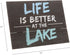 Barnyard Designs Life is Better at The Lake Decor Sign Rustic Wood Lake House Cabin Home Wall Decoration 15.75 x 11.75