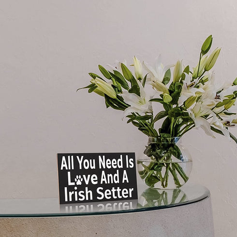 JennyGems Irish Setter Sign, All You Need Is Love and an Irish Setter, Wood Sign, 9.5x5.5 Inches, Irish Setter Mom, Irish Setter Gifts, Irish Setter Decor, American Made