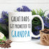 Great Dads Get Promoted to Grandpa Mug Fathers Day Mugs Grandpa Coffee Mug Fathers Day Mugs Grandpa Mug Ideas for Grandpa Grandfather from Granddaughter Grandson Grandkids 11 Oz