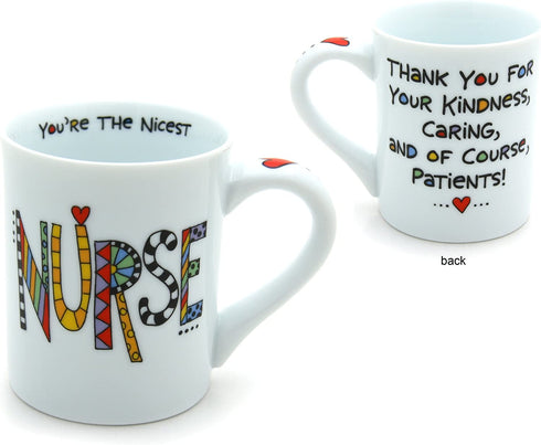 Our Name is Mud œNicest Nurse? Porcelain Mug, 16 oz.
