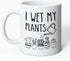 Kettle plant cup I WET MY PLANTS - 11 Oz Funny Coffee Mug, Funny Novelty Coffee Mug, Funny Gifts for Women, Gag Gifts, Funny Birthday or Christmas Gift, White Elephant Gag Gifts