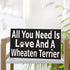 JennyGems Wheaten Terrier Sign, All You Need is Love and a Wheaten Terrier, Wood Sign, 9.5x5.5 Inches, Wheaten Terrier Mom, Wheaten Terrier Gifts, Wheaten Terrier Decor, American Made