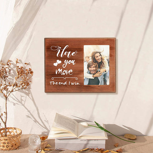 FINGERINSPIRE 4x6 Inch Going Away Picture Frame Natural Wood Photo Frame Love Romantic Gifts for Boyfriend and Girlfriend Her Him - "I Love You More The End I Win"