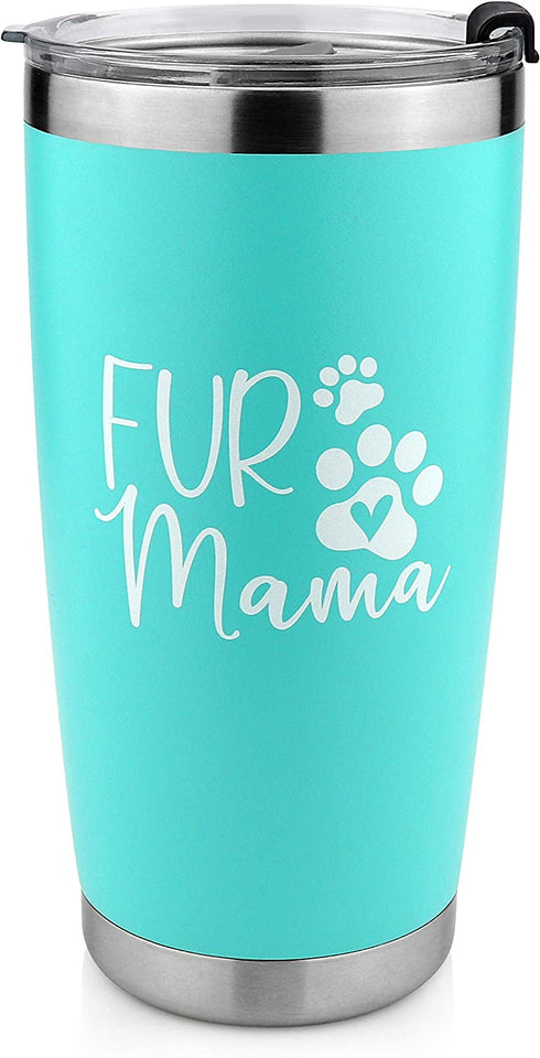 Fur Mama - Fun Presents for Dog lover, Cat lover - 20 oz Mint Stainless Steel Vacuum Insulated Travel Tumbler with Lid and Straw - Perfect Travel Mug for a Fur Mama